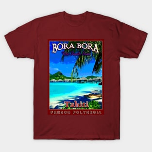 Vintage Travel Poster - Tahiti Bora Bora T-Shirt